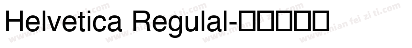 Helvetica Regulal字体转换